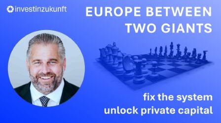 Europe Between Two Giants: Unlocking Private Capital (Keynote-Video EN)